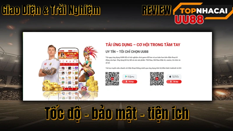 TOP NHÀ CÁI  UY TÍN- Giao Diện & Trải Nghiệm Người Dùng Ứng Dụng UU88 App