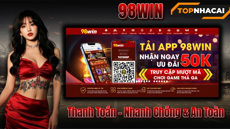 TOP NHÀ CÁI UY TÍN - Phương Thức Thanh Toán – Nhanh Chóng & An Toàn Tuyệt Đối